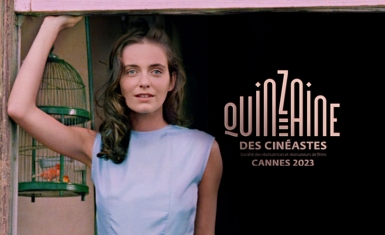 La Quinzaine des Cinéastes, du 17 au 26 mai 2023 à Cannes